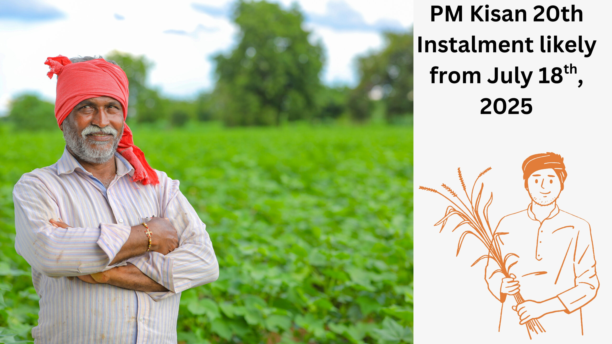 "Prime Minister Narendra Modi to release PM Kisan 20th Instalment on July 18, ₹2,000 DBT to benefit over 9.8 crore farmers."